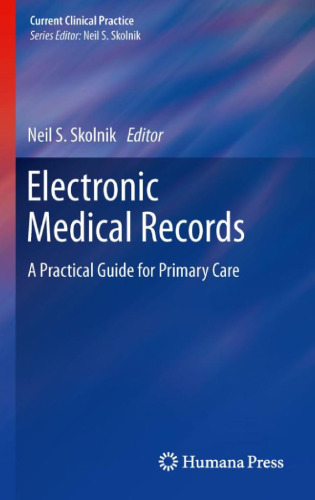 Electronic medical records: A practical guide for primary care