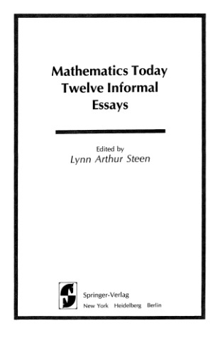 Mathematics today. Twelve informal essays