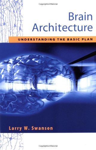 Brain architecture: Understanding the basic plan