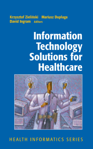 Information technology solutions for healthcare