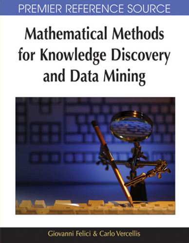 Mathematical methods for knowledge discovery and data mining