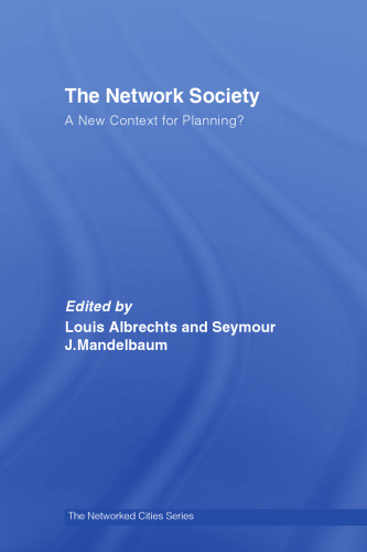 Network Society: A New Context for Planning