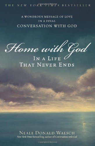 Home with God: In a Life That Never Ends