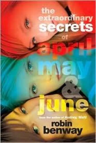 The Extraordinary Secrets of April, May, & June