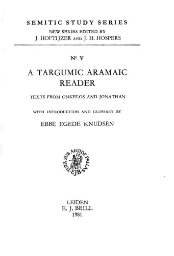 A Targumic Aramaic Reader : Texts from Onkelos and Jonathan