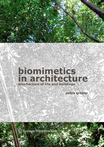 Biomimetics in Architecture: Architecture of Life and Buildings