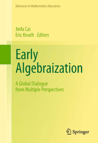 Early Algebraization: A Global Dialogue from Multiple Perspectives