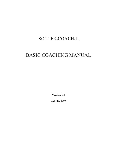 SOCCER COACH L Basic Coaching Manual