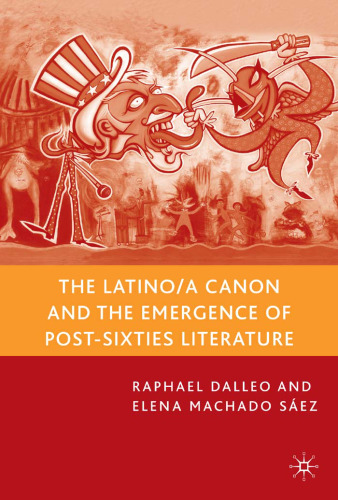 The Latino a Canon and the Emergence of Post-Sixties Literature