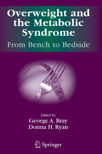 Overweight and the Metabolic Syndrome:: From Bench to Bedside (Endocrine Updates)