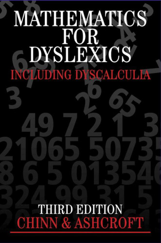 Mathematics for Dyslexics: Including Dyscalculia