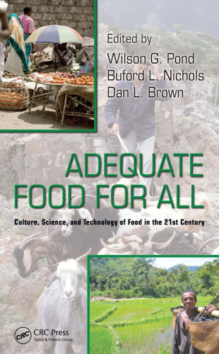 Adequate Food for All: Culture, Science, and Technology of Food in the 21st Century