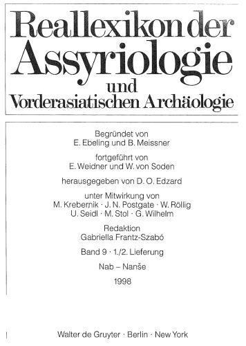 Reallexikon der Assyriologie und Vorderasiatischen Archäologie (Vol. 9: Nab - Nuzi)