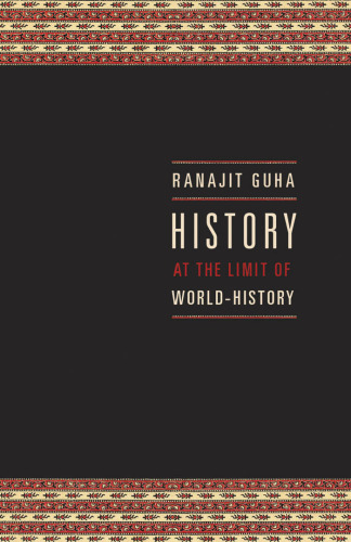 History at the Limit of World-History (Italian Academy Lectures)