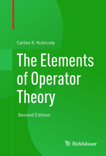 The Elements of Operator Theory