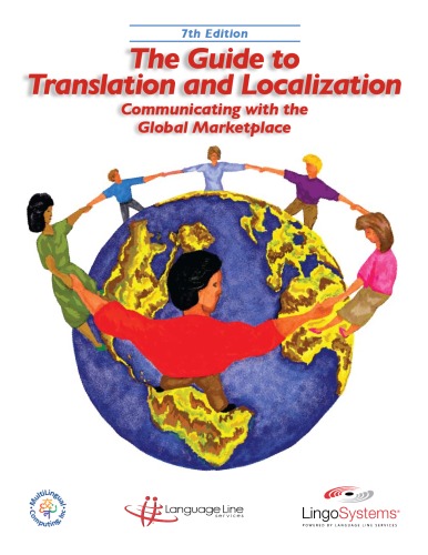 The Guide to Translation and Localization: Communicating with the Global Marketplace