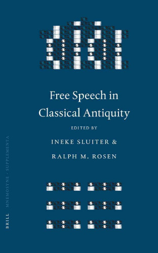 Free Speech in Classical Antiquity