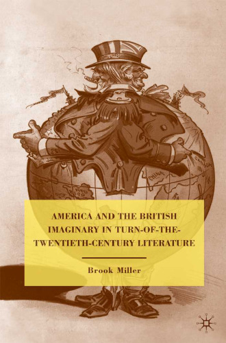 America and the British Imaginary in Turn-of-the-Twentieth-Century Literature