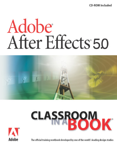 Adobe After Effects 5.0: Classroom in a Book