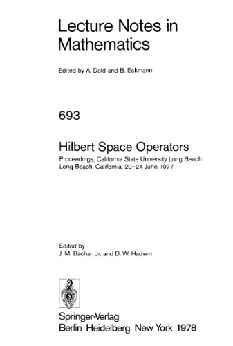 Hilbert Space Operators: Proceedings, California State University Long Beach Long Beach, California, 20–24 June, 1977