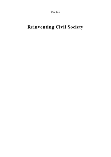 Reinventing Civil Society: The Rediscovery of Welfare Without Politics