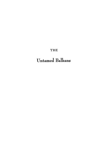 The Untamed Balkans