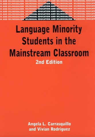 Language Minority Students in the Mainstream Classroom: Second Edition