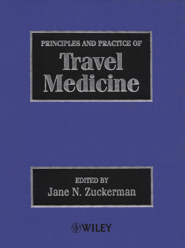 Principles and Practice of Travel Medicine