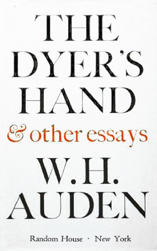 The Dyers Hand & Other Essays