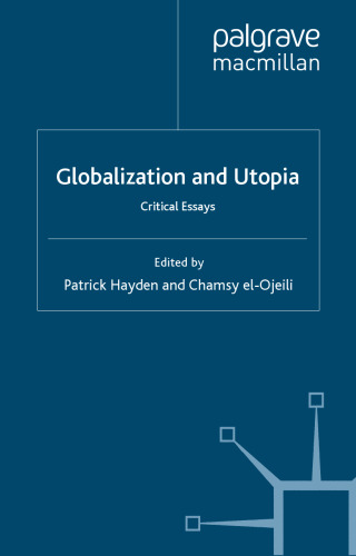 Globalization and Utopia: Critical Essays