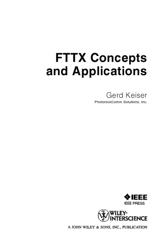 FTTX Concepts and Applications (Wiley Series in Telecommunications and Signal Processing)