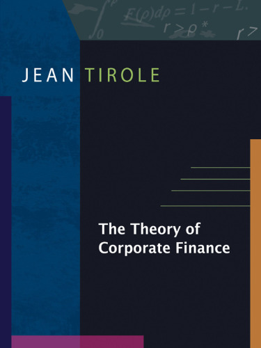 The Theory of Corporate Finance   