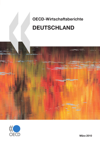 OECD Wirtschaftsberichte: Deutschland 2010