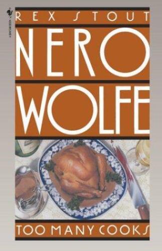 Too Many Cooks (Nero Wolfe Mysteries)