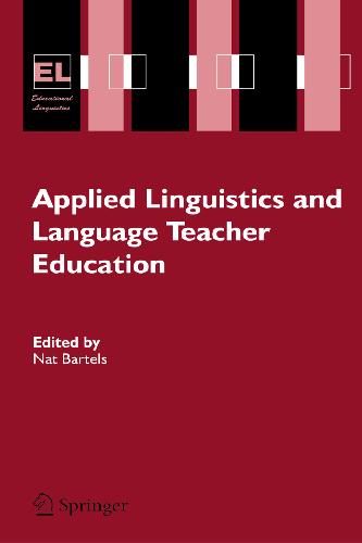 Applied Linguistics and Language Teacher Education