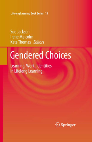 Gendered Choices: Learning, Work, Identities in Lifelong Learning