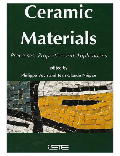 Ceramic Materials: Processes, Properties, and Applications