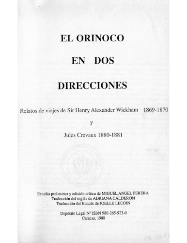 El Orinoco en dos direcciones: Relatos de viajes de Sir Henry Alexander Wickham (1869-1870) y Jules Crevaux (1880-1881)