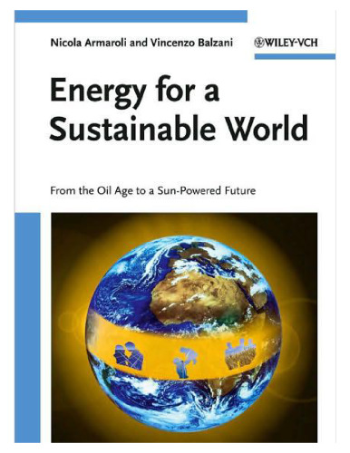 Energy for a Sustainable World: From the Oil Age to a Sun-Powered Future