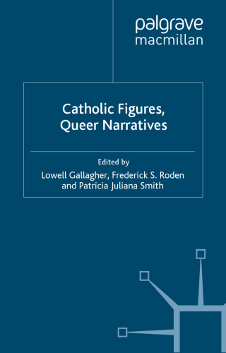 Catholic Figures, Queer Narratives