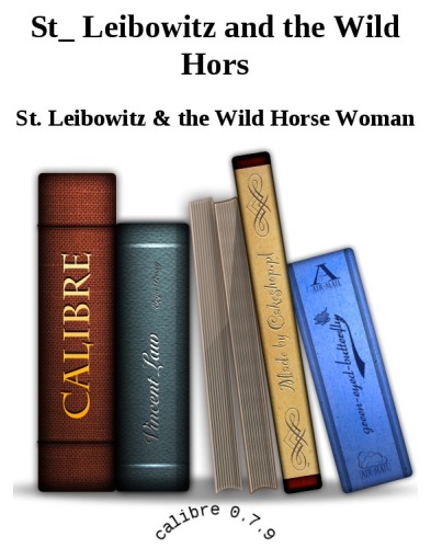 Saint Leibowitz and the Wild Horse Woman