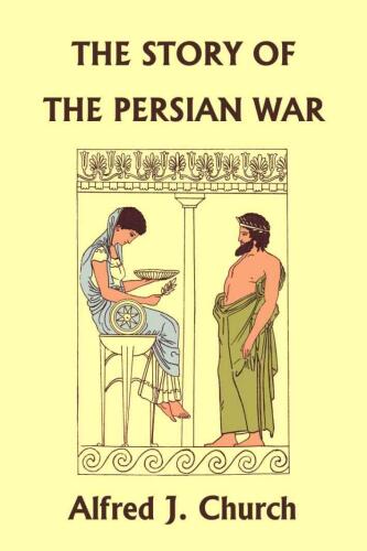 The Story of the Persian War from Herodotus, Illustrated Edition