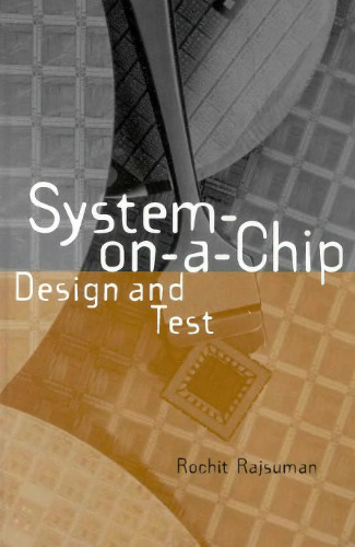 System-on-a-Chip: Design and Test