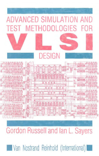 Advanced Simulation and Test Methodologies for VLSI Design