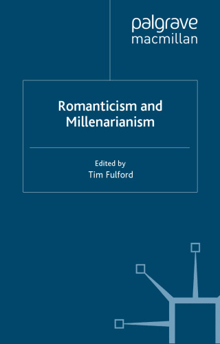 Romanticism and Millenarianism