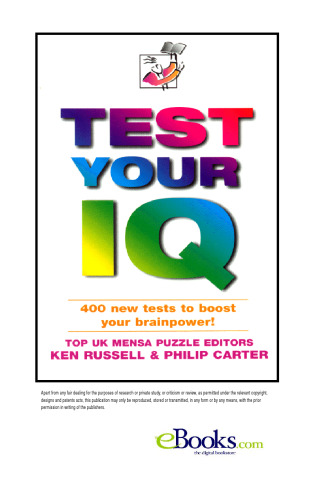 Test Your IQ: 400 New Tests to Boost Your Brainpower!