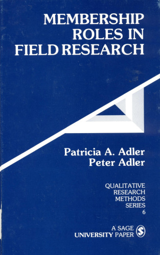 Membership Roles in Field Research (Qualitative Research Methods)