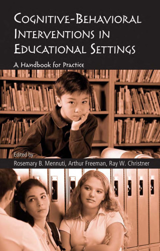 Cognitive-Behavioral Interventions in Educational Settings: A Handbook for Practice