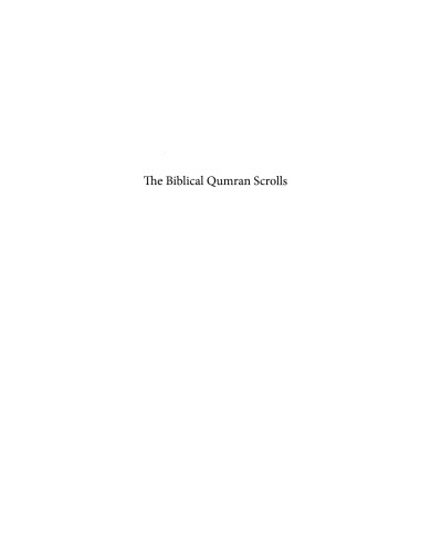 The Biblical Qumran Scrolls: Transcriptions and Textual Variants (Supplements to Vetus Testamentum)