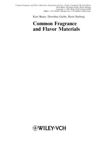 Common Fragrance and Flavor Materials: Preparation, Properties and Uses